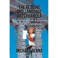 The Reading and Language Arts Formula: PQRK3SEC6 Formula - Paperback