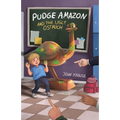 Pudge Amazon and the Ugly Ostrich - Paperback