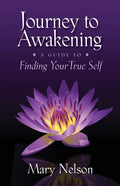 Journey to Awakening: A Guide to Finding Your True Self - Paperback