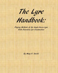 The Lyre Handbook: Playing Methods of the Anglo-Saxon Lyre with Directions for Construction - Paperback