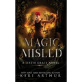 Magic Misled - Hardcover
