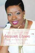The Cost of the American Dream: Diary of a Homeless Soul - Paperback