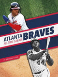 Atlanta Braves All-Time Greats - Paperback