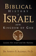 Biblical History of Israel and the Kingdom of God - Paperback