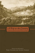 A Trip to the Country: by Henriette-Julie de Castelnau, Comtesse de Murat - Paperback