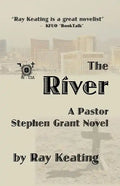 The River: A Pastor Stephen Grant Novel - Paperback