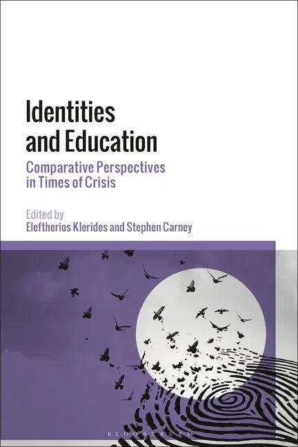 Identities and Education: Comparative Perspectives in Times of Crisis - Paperback