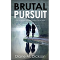 Brutal Pursuit: A richly-woven murder mystery, full of twists - Paperback