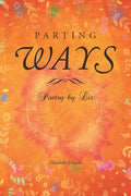 Parting Ways: Poetry by Liz - Paperback