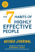 The 7 Habits of Highly Effective People: Guided Journal: (Goals Journal, Self Improvement Book) - Paperback