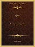 Jupiter: The Supreme Aryan God - Paperback