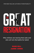 The Great Resignation: Why Millions Are Leaving Their Jobs and Who Will Win the Battle for Talent - Paperback
