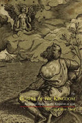 The Gospel of the Kingdom: Scriptural Studies in the Kingdom of God - Paperback
