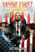 Vampire Christ Book 1: Blood of the Lamb - Paperback