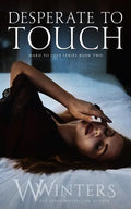 Desperate to Touch - Paperback