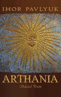 Arthania: Selected Poems - Hardcover