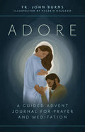 Adore: A Guided Advent Journal for Prayer and Meditation - Paperback