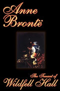 The Tenant of Wildfell Hall by Anne Bronte, Fiction, Classics - Paperback