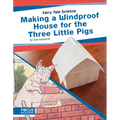 Making a Windproof House for the Three Little Pigs - Library Binding