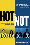 HOT or NOT: : How to know if your Business Idea will Fly or Fail - Paperback