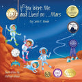 If You Were Me and Lived on...Mars - Paperback