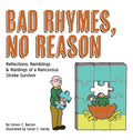 Bad Rhymes, No Reason - Hardcover