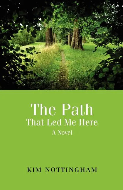 The Path That Led Me Here - Paperback