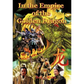In the Empire of the Golden Dragon - Hardcover