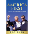 America First: Americans Must Come Together For Freedom - Hardcover
