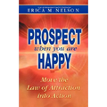 Prospect When You Are Happy - Paperback