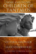 Children of Tantalus: Niobe and Pelops - Paperback