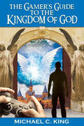 The Gamer's Guide to the Kingdom of God - Paperback
