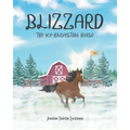 Blizzard the Ice-Harvesting Horse - Paperback
