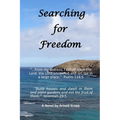 Searching for Freedom - Paperback