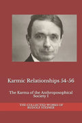 Karmic Relationships 54-56: The Karma of the Anthroposophical Society I - Paperback