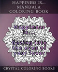 Happiness is ... Mandala Coloring Book: 20 Happiness is... Mandala Coloring pages - Paperback