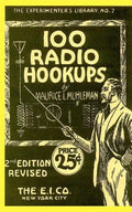 100 Radio Hookups: Radio Circuits for Experimenters from the 1920's - Paperback