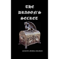 The Dragon's Secret - Hardcover