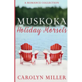 Muskoka Holiday Morsels - Paperback