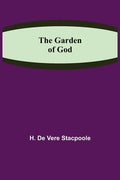 The Garden of God - Paperback