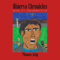 Minerva Chronicles: Book 1: Insurrection - Paperback