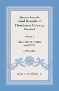 Abstracts from the Land Records of Dorchester County, Maryland, Volume L: 1799-1801 - Paperback