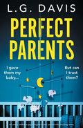 Perfect Parents: An utterly addictive psychological thriller packed with shocking twists - Paperback