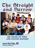 The Straight and Narrow - Hardcover