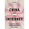 China and the Internet: Using New Media for Development and Social Change - Paperback