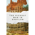 The Richest Man in Babylon - Hardcover