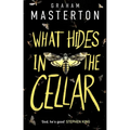 What Hides in the Cellar - Paperback