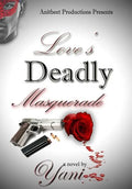 Love's Deadly Masquerade - Hardcover