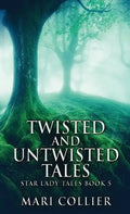 Twisted And Untwisted Tales - Hardcover