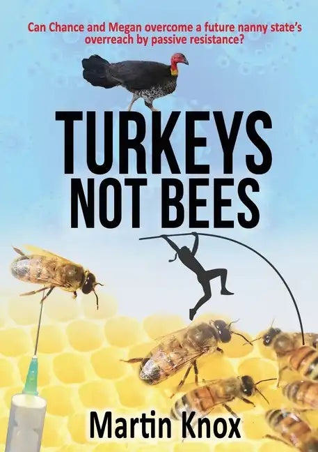 Turkeys Not Bees - Paperback